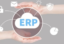 六盘水ERP软件如何帮助企业提高运营效率